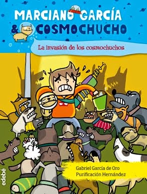 MARCIANO GARCÍA Y COSMOCHUCHO. LA INVASIÓN DE LOS COSMOCHUCHOS