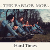 Música de hoy:Parlor Mob - Hard Times (acoustic)