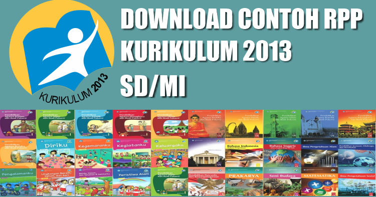 Download Contoh RPP Kurikulum 13 untuk SD/MI | Guru Madrasah