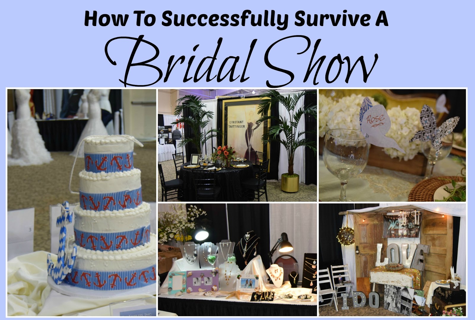 How To Successfully Survive A Bridal Show