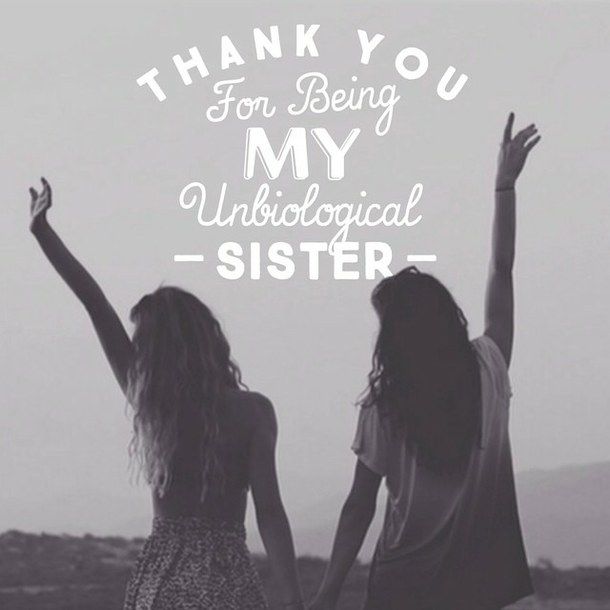 thank you for being my sister
