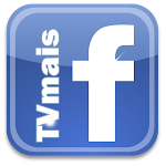 TVmais já está no Facebook! Com o nome TVmais e com o grupo Visitantes TVmais