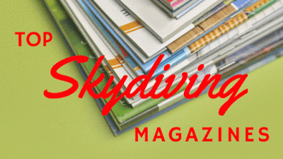 RushCube's Top Skydiving Magazines Top Skydiving Magazines