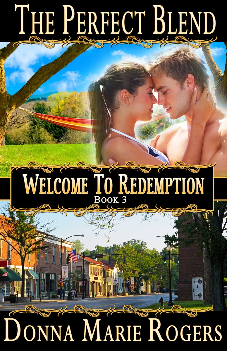 The Perfect Blend (Welcome To Redemption Book 3)