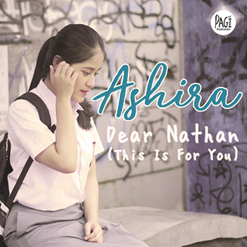 Ashira - Dear Nathan (This Is for You)