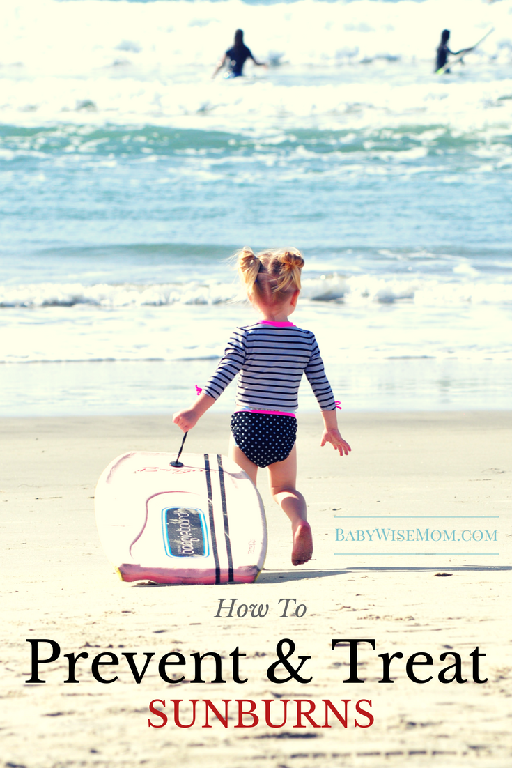 Preventing and Treating Sunburns Chronicles of a Babywise Mom