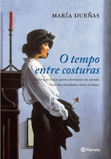 O tempo entre costuras @ Clube de Leituras Maria Dueñas @ Clube de Leituras
