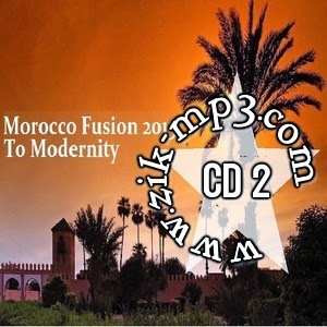 Morocco Fusion-To Modernity 2015 Cd 2