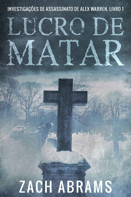 Lucro de Matar - Zach Abrams