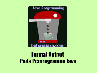 Format output Java format output program Java