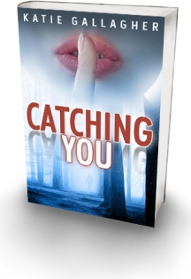 Catching You (Katie Gallagher)