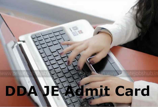 DDA JE Admit Card DDA JE Admit Card