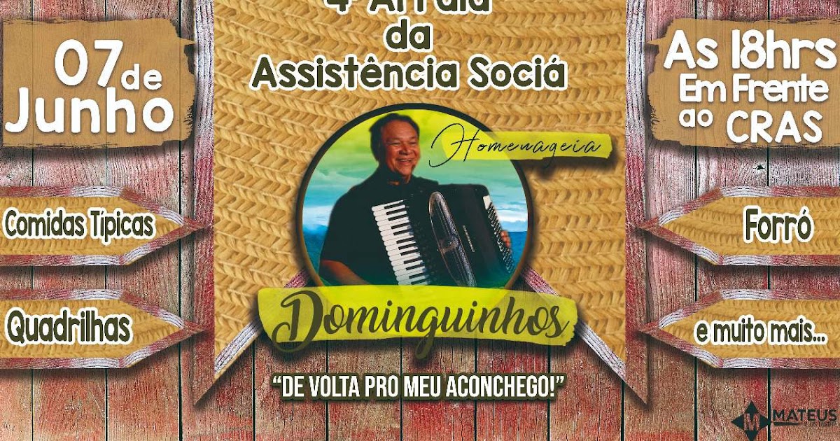 ASSISTÊNCIA SOCIAL CONVIDA TODA POPULAÇÃO PARA SEU ARRAIÁ