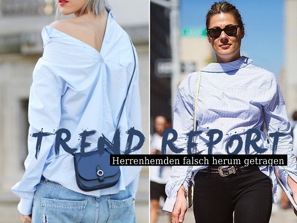 TREND REPORT: TOP 5 Gründe warum wir Blusen & Hemden jetzt umdrehen