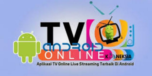 Download Aplikasi TV online Android Terbaik | Android Aplikasi