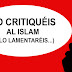 No critiquéis al Islam o lo lamentaréis...