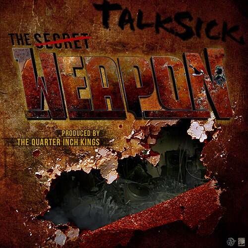Talksick - The Weapon