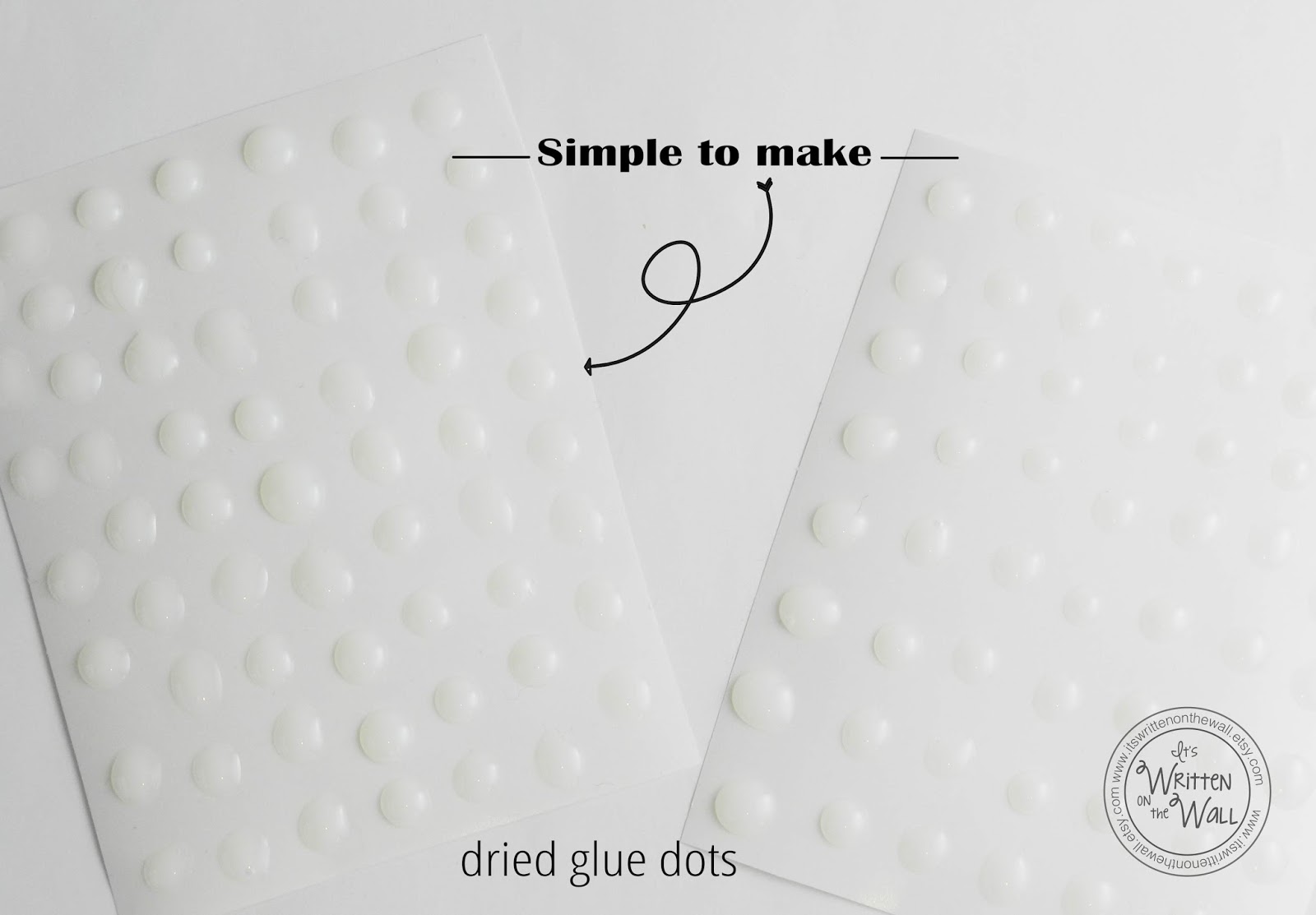 It's Written on the Wall CRAFTING SAVE MoneyMake Your Own Glue Dots