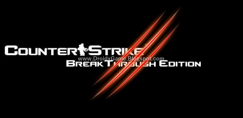 Download Game PC Counter Strike Break Through Edition CSBTE 2.99X Download Game PC Counter Strike Break Through Edition CSBTE 2.99X