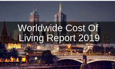 Worldwide Cost of Living Report 2019