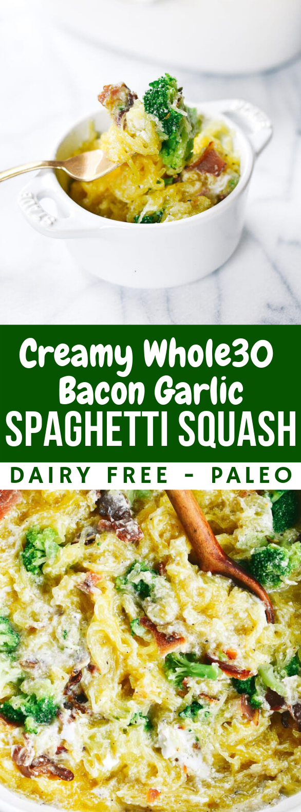 CREAMY WHOLE30 BACON GARLIC SPAGHETTI SQUASH #dairyfree #healthy CREAMY WHOLE30 BACON GARLIC SPAGHETTI SQUASH #dairyfree #healthy