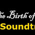 The Birth of a Nation 2016 Soundtracks