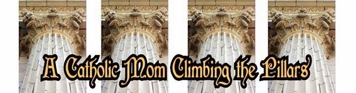 A Catholic Mom climbing the Pillars