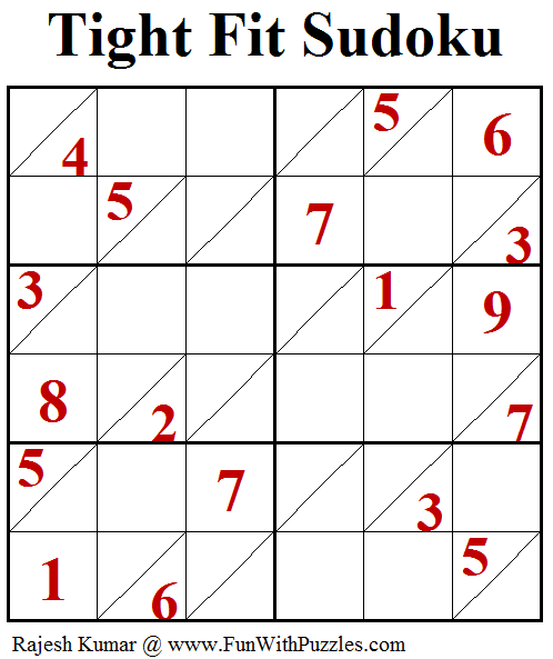 Tight Fit Sudoku Puzzle (Fun With Sudoku #249)