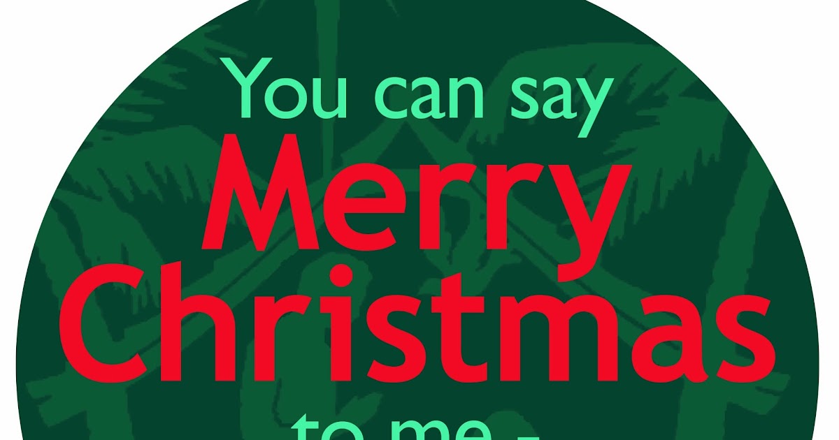 Inspire! Just say Merry Christmas!
