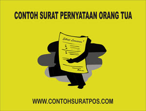 Contoh Surat Pernyataan Orang Tua Gambar untuk Contoh Surat Pernyataan Orang Tua
