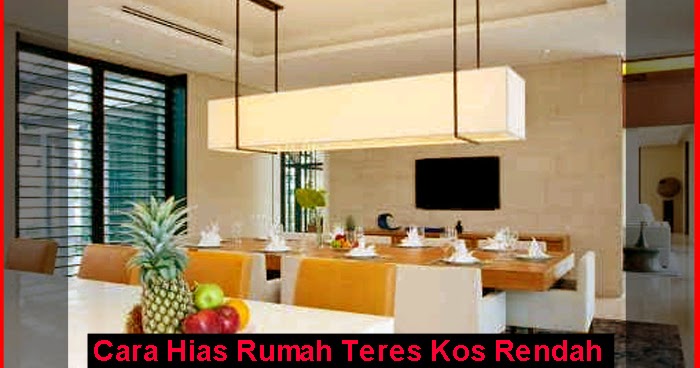 Cara Hias Rumah Teres Kos Rendah Sabrina Collection
