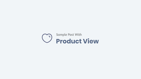 Post with Product View