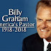 America's Pastor And Noted Evangelist, Billy Graham Dies At 99