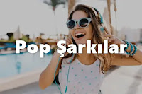 pop şarkılar pop şarkılar