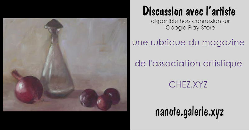 Discussion avec Nanote artiste de la Galerie.xyz Discussion avec Nanote artiste de la Galerie.xyz