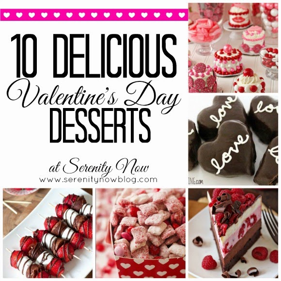 10 Delicious Valentine's Day Recipes to Try! at Serenity Now
