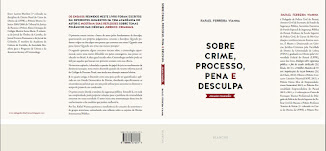 "Sobre Crime, Processo, Pena e Desculpa - ensaios reunidos"