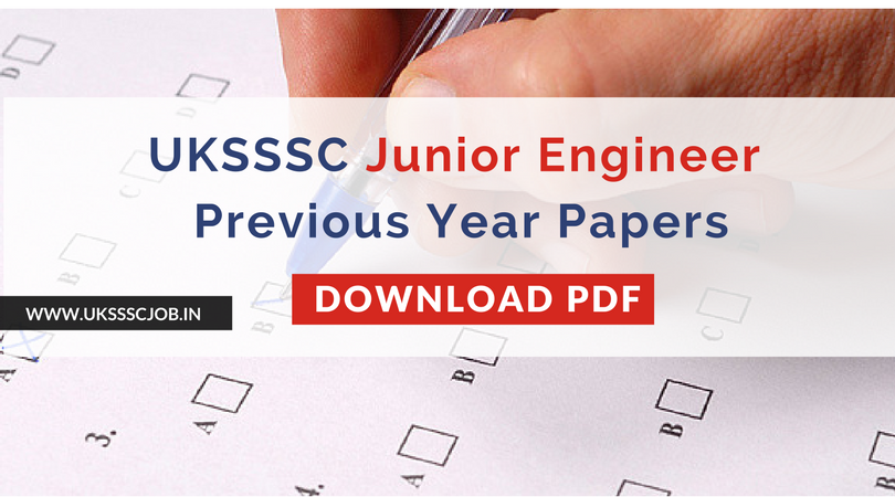 download uksssc junior engineer previous year papers uksssc job