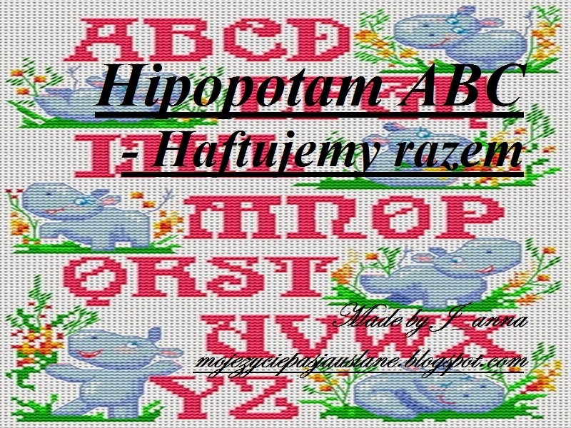 Hipopotam ABC - haftujemy razem :)