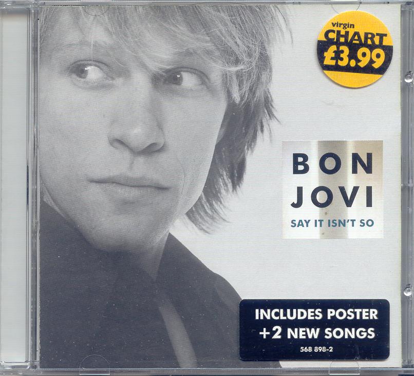Bon Jovi Single CD. Bon Jovi - say it isn't so. Французский певец Jovi альбом. Bon Jovi one Wild Night 1985 2001. Песню bon jovi always