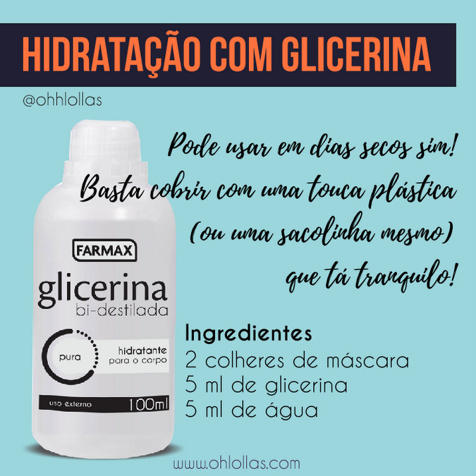 Você pode usar glicerina para hidratar os cachos mesmo em dias secos, basta usar uma touca plástica após aplicar a mistura no cabelo.
