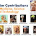 Muslim Contributions and their Impact on Humanity and in Development of Society