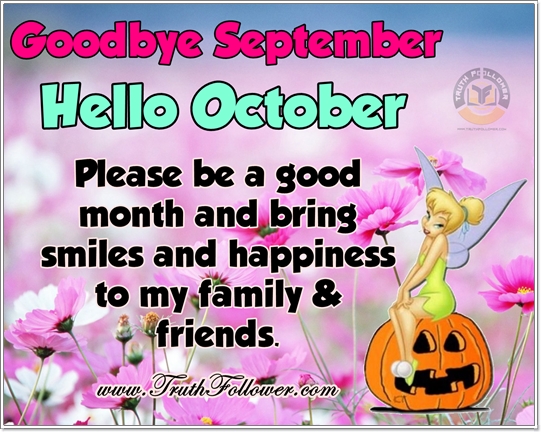 Goodbye SEPTEMBER Hello October