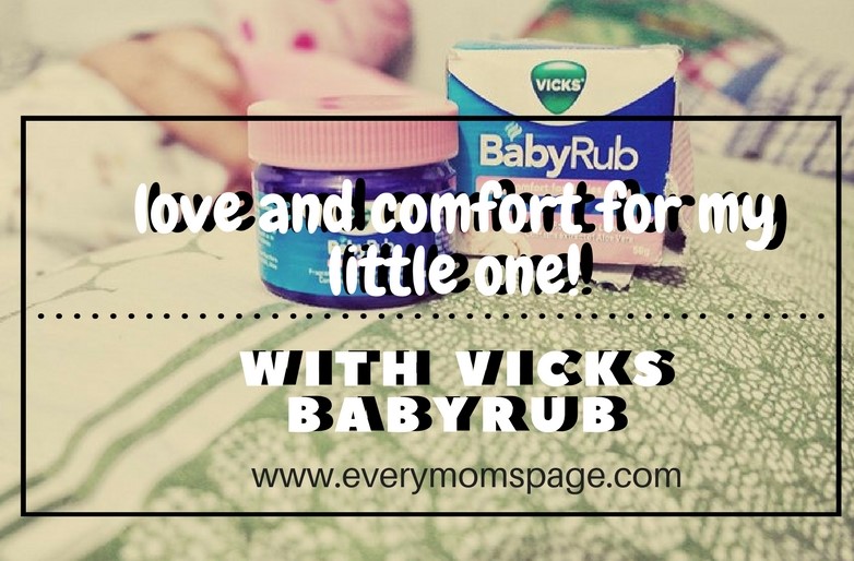 Love and Comfort for My Little One with Vicks Baby Rub