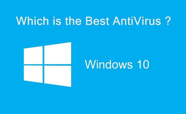 Best Antivirus For Windows 10 Best Antivirus For Windows 10
