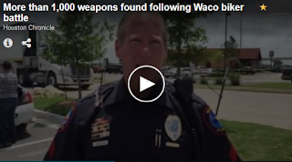 http://www.theblaze.com/stories/2015/05/20/about-1000-weapons-were-recovered-from-scene-of-deadly-waco-biker-shootout-and-some-in-places-you-likely-wouldnt-expect/