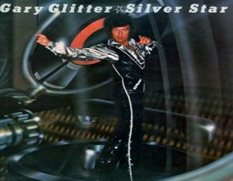 Silver Star Gary Glitter