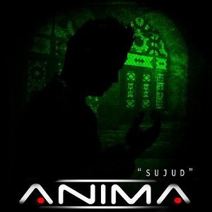 Anima - Sujud Download Songs Anima - Sujud