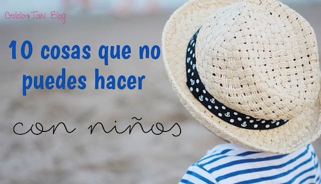 cosas-que-no-puedes-hacer-con-niños