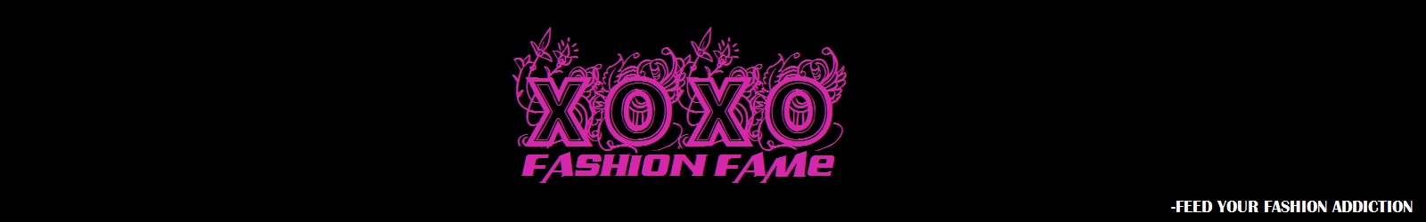 XOXO Fashion Fame